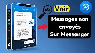 Comment Voir les Messages Supprim&eacute;s sur Messenger en 2025 | Astuce Facile et Rapide