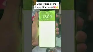 Oppo Reno 8 pro green line problem ⚠️ #shorts #short #shortvideo #youtubeshorts