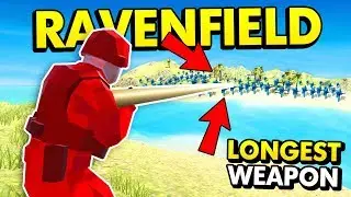 THE LONGEST WEAPON EVER IN RAVENFIELD (Ravenfield Funny Gameplay)