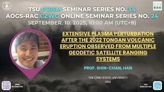 [CZWG No.24] Extensive plasma perturbation after the 2022 Tongan volcanic eruption observed from...