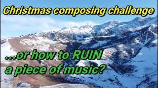 Christmas composing challenge 2025 #2025holidaycomposerchallenge