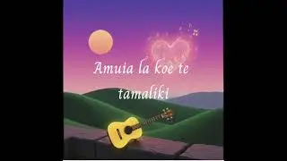 Amuia la koe te tamaliki x cover (Tonuu Production)
