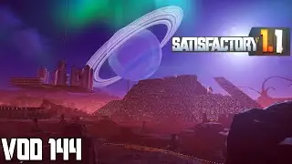 Last Day Of Prep Before I Turn On The Mega Factory | Satisfactory 1.1