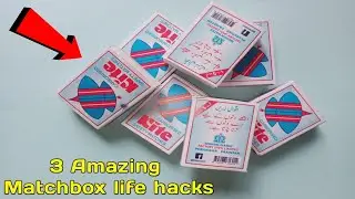 Top 3 Awesome Matchbox life hacks | Amazing Matchbox Ideas | Matchbox tips and tricks.