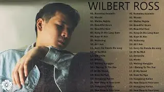 Wilbert Ross Songs Compilation - Willbert Ross greatest hits - Willbert Ross full album 2023