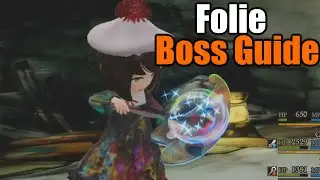 How to beat Folie [Bravely Default 2 Guide]