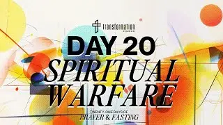 Day 20:  | 21 Days of Prayer and Fasting
