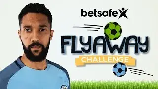 THE FLYAWAY CHALLENGE #5 | GAEL CLICHY!