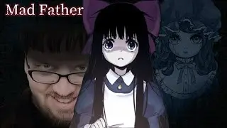 Mad Father Part 5