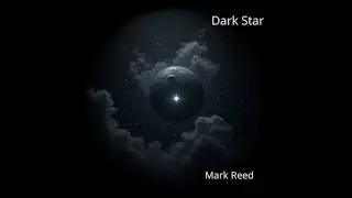 Dark Star &ndash; Deep Ambient Guitar Instrumental - Space & Shadow