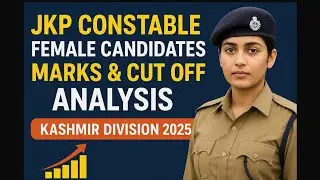 JKP Constable Update 2025 Girls Marks| Cutoff Prediction Kashmir Division🔥| Category wise analysis🔥