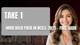How to Take 1 Hour Data Pack in Ncell 2025   Full Guide