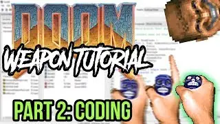 Doom Weapon Tutorial Part 2 - Coding
