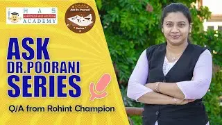ASK Dr Poorani series - Question & Answer session with our champion Rohint