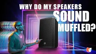 Why do my speakers sound muffled: Say goodbye to Muffled sound with this 5 top Solution/Fix!