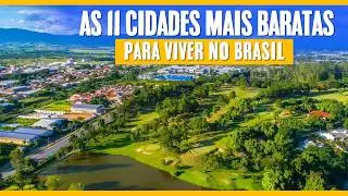 DESCUBRA As 11 CIDADES MAIS BARATAS PARA VIVER NO BRASIL.