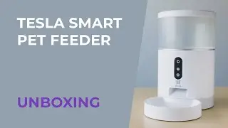 Tesla Smart Pet Feeder | Unboxing
