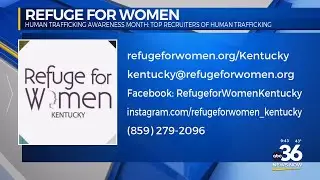Refuge for Women spreading awareness of human trafficking top recruiters