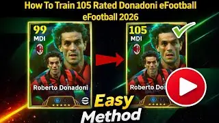 How to upgrade roberto donadoni into 105😲🎉