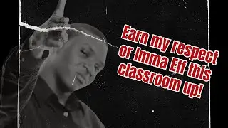 The Stupidity of Earning a Student&rsquo;s Respect