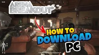 👉 HOW to DOWNLOAD ARENA BREAKOUT INFINITE on PC 🔥 2024