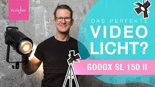 Das perfekte Videolicht? GodoxSL150II