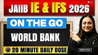 JAIIB IE & IFS Online Free Classes 2026 | World Bank Concept & Question | JAIIB May 2026
