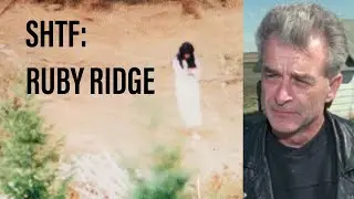 Ruby Ridge: SHTF Prepper Lessons