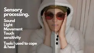 Extreme Sensory Processing Disorder | My Tricks | Lyme | CF | How I Brain Retrained & Healed my pain