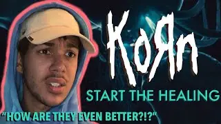 Reacting to Korn - Start The Healing