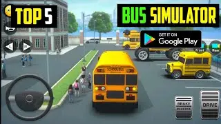 Top 5 BUS SIMULATOR Games for Android 2022 |  5 Offline BUS Simulator Games (High Graphics)
