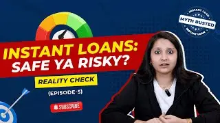Instant Loan Apps Safe or Risky? Bank vs App Explained | Instant Loan Myth Busted Ep. 5