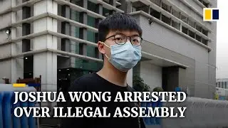 Hong Kong opposition activist Joshua Wong arrested over illegal assembly