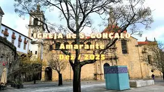 IGREJA de S. GONÇALO - Amarante - Dez -2025