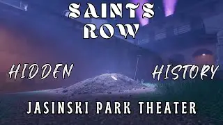 Saints Row &ndash; Hidden History: Jasinski Park Theater