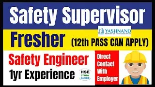 Safety Supervisor Fresher Job | Safety Supervisor Job Vacancy | Safety Job For Fresher | Safety Job