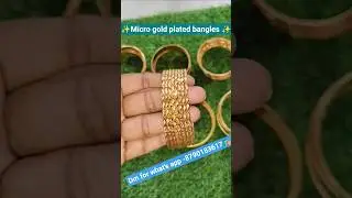 ✨Micro gold plated bangles at just 199/-📙🔜🛍️✨