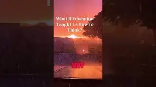 Education should develop thinking minds, not memorizing minds.