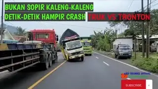 TRUK CABE JAM MEPET HAMPIR CRASH || JAM NYA ADA APINYA @ARDI_CHANNEL_OFFICIAL