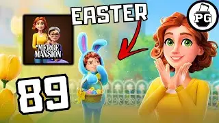 Egg-cellent Adventure in Special Easer Event 2024 🏡 Merge Mansion - Gameplay Walkthrough |Part 89|