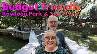 Uncover Hidden Gems: Kowloon Park & Star Ferry On A Budget!