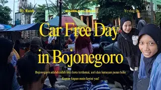 MINI VLOG # 1 CFD di ALUN-ALUN BOJONEGORO (BARENG RATEH)