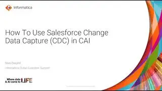 How to Use Salesforce Change Data Capture in CAI