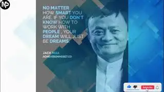 50 Best Quotes Of Jack Ma Alibaba Founder | Believe in Your Dreams | MP | EP1