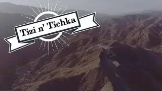 Tizi n'Tichka  by Drone camera - ⵜⵉⵣⵉ ⵏ'ⵟⵉⵛⵀⴽⴰ -
