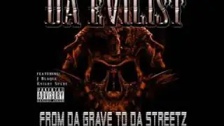 Da Evilist - From Da Grave to Da Streetz TRAILER