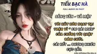 Full audio | HỦY HÔN NGAY TẠI TRẬN VÌ 