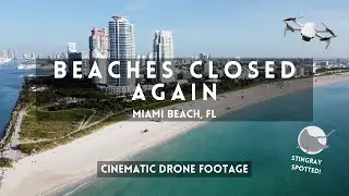 Miami Beaches closed again! for July 4th weekend - Cinematic Drone Footage