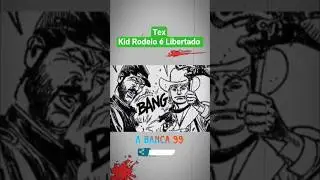 Tex Willer: Kid Rodelo &eacute; Libertado #texwiller #anime #quadrinhos #velhooeste #gibi #curiosidades