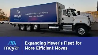 Expanding Meyer&rsquo;s Fleet for More Efficient Moves